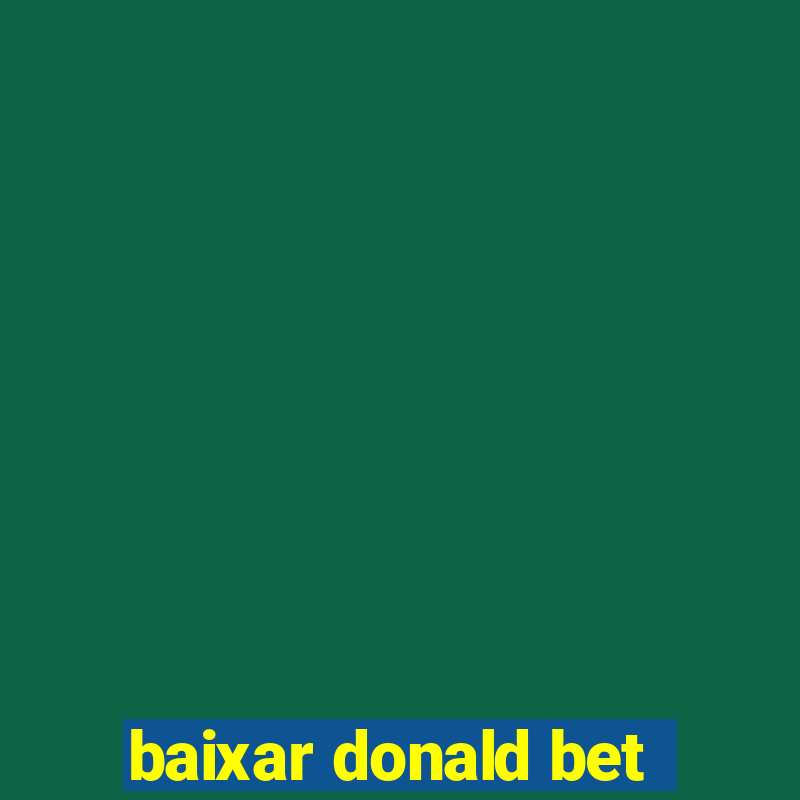 baixar donald bet