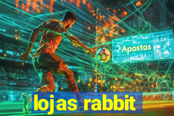 lojas rabbit