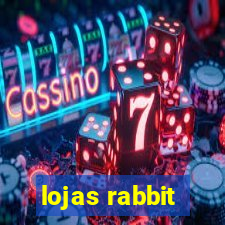 lojas rabbit