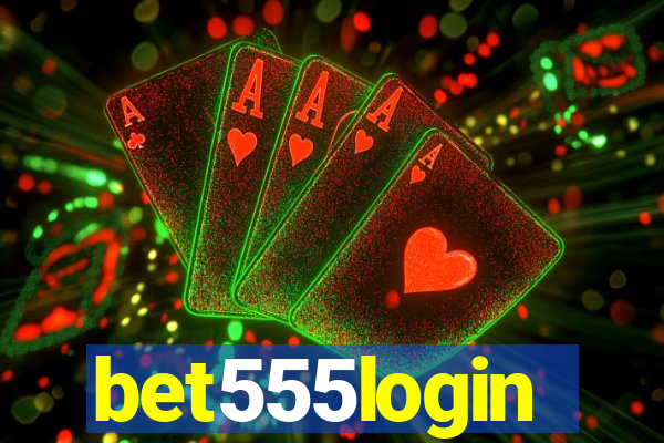 bet555login