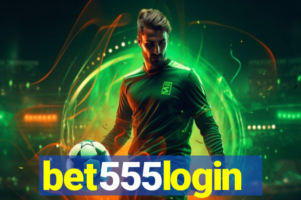 bet555login