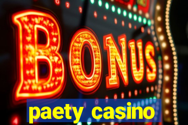 paety casino