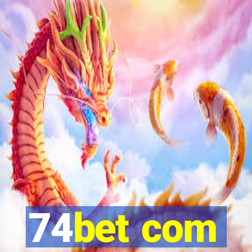 74bet com