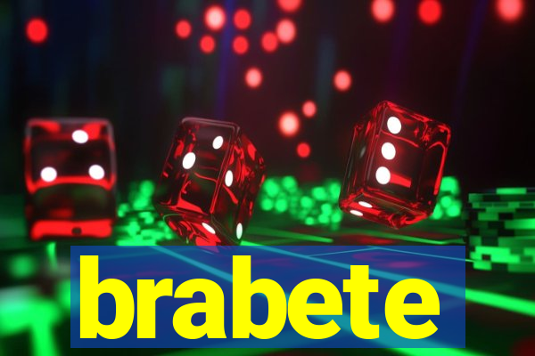 brabete