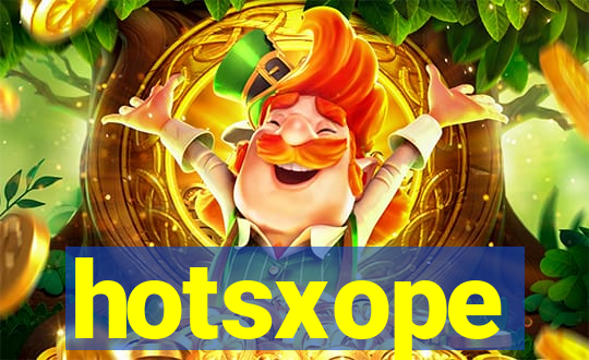 hotsxope