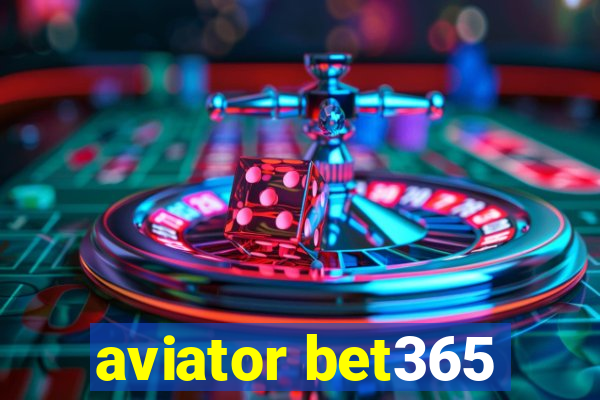 aviator bet365