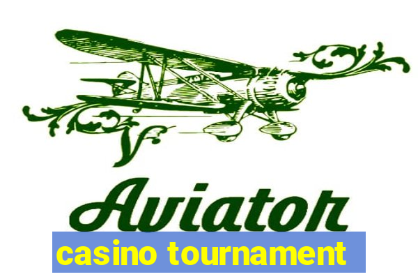 casino tournament