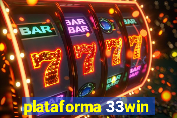 plataforma 33win