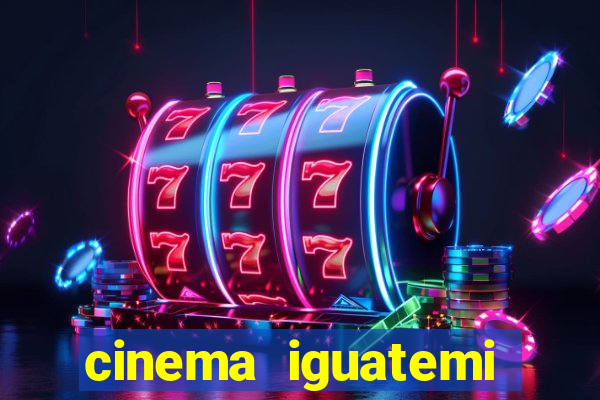 cinema iguatemi porto alegre