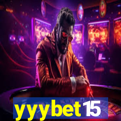 yyybet15