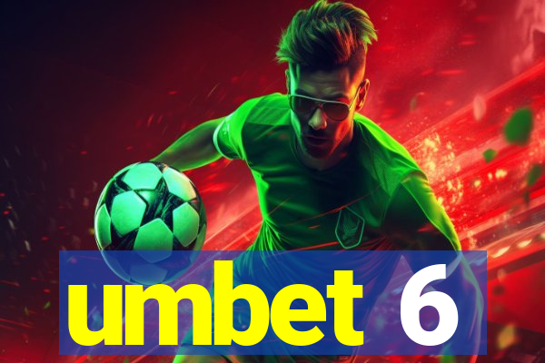 umbet 6