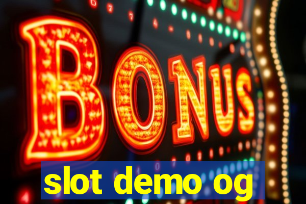 slot demo og