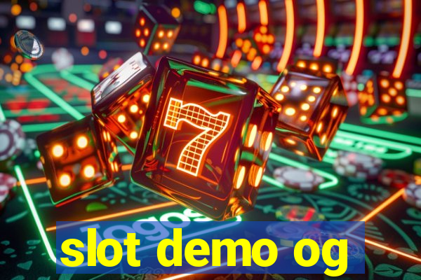 slot demo og