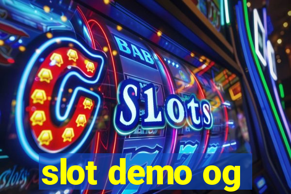 slot demo og