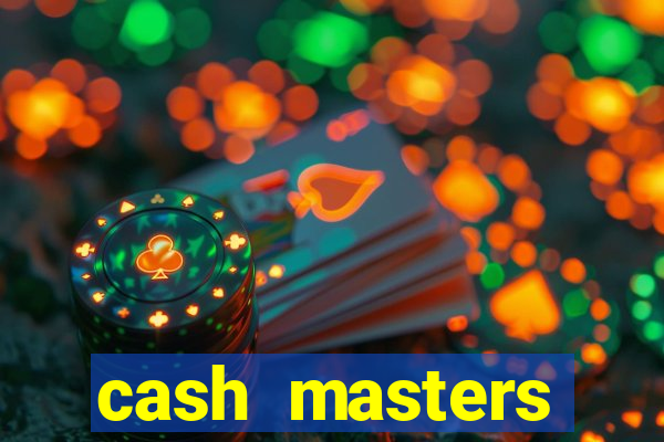 cash masters dinheiro infinito