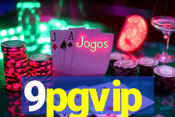 9pgvip