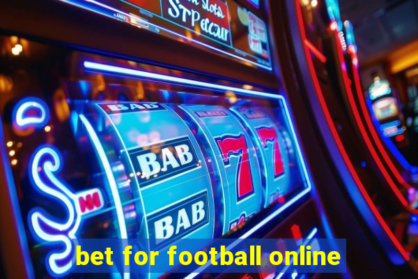 bet for football online