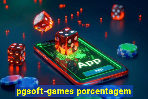 pgsoft-games porcentagem