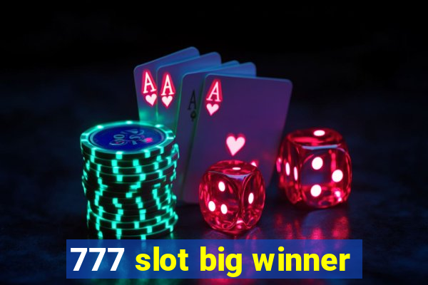 777 slot big winner