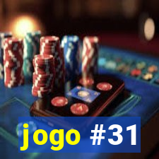 jogo #31