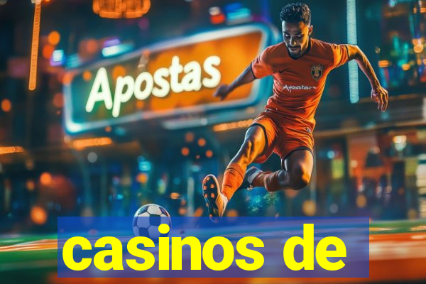 casinos de