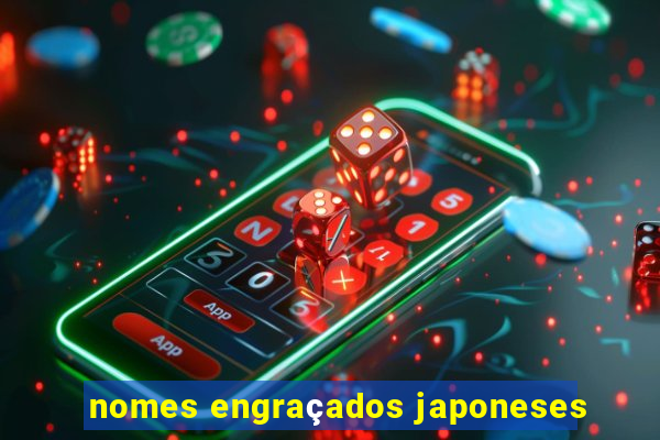 nomes engraçados japoneses