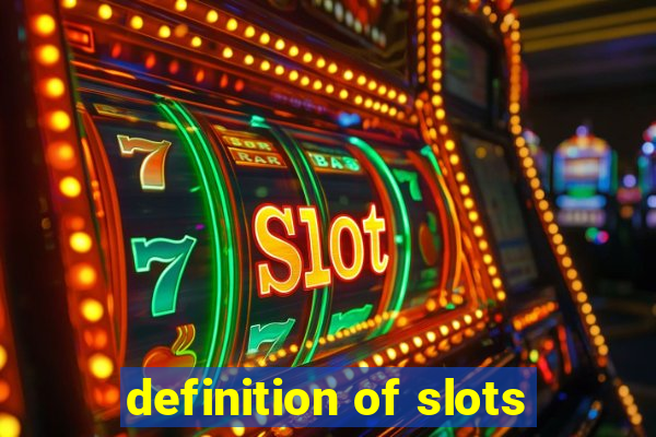 definition of slots