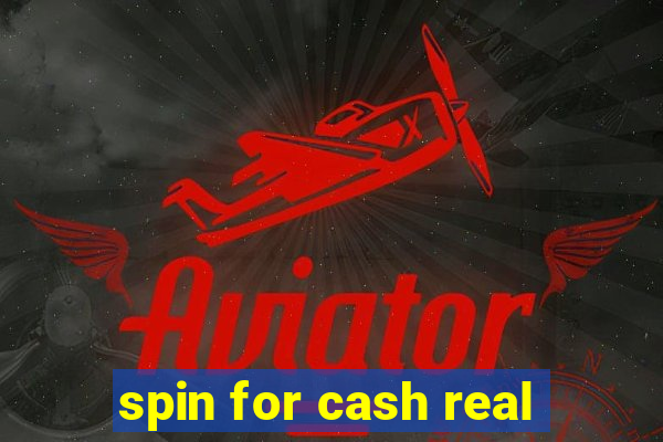 spin for cash real