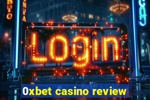 0xbet casino review