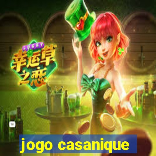 jogo casanique