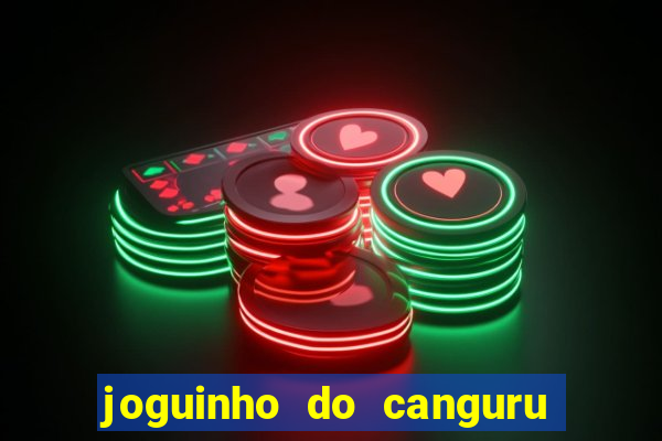 joguinho do canguru esporte da sorte