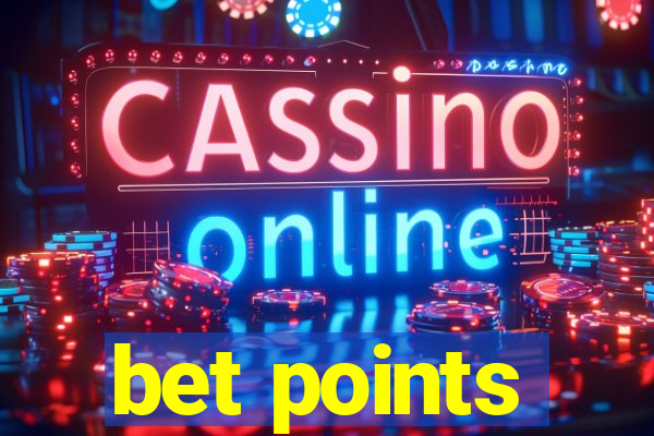 bet points