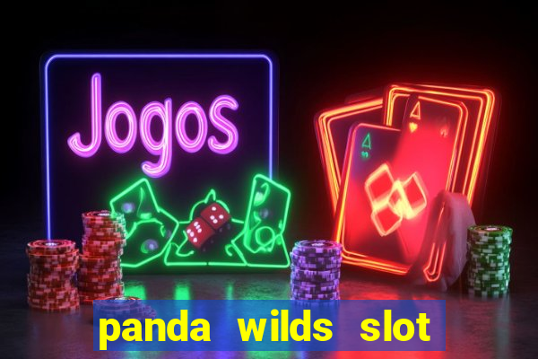 panda wilds slot free play