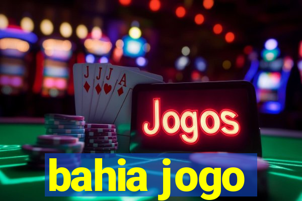 bahia jogo