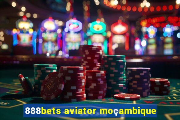 888bets aviator moçambique