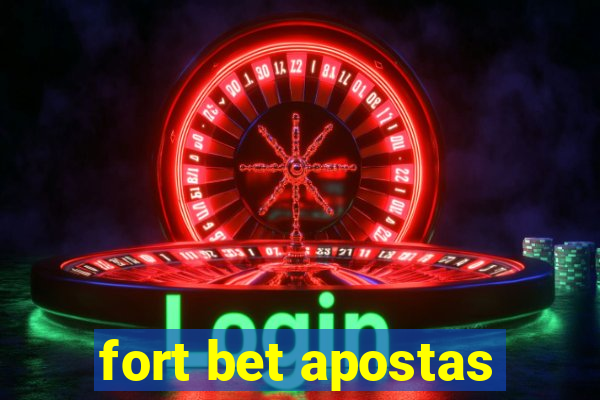 fort bet apostas