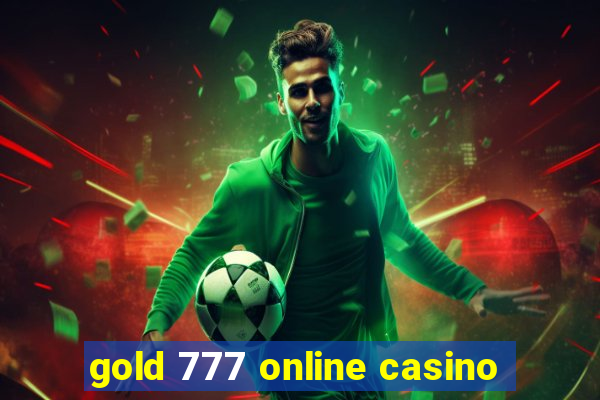 gold 777 online casino