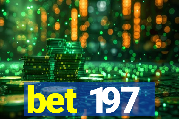 bet 197