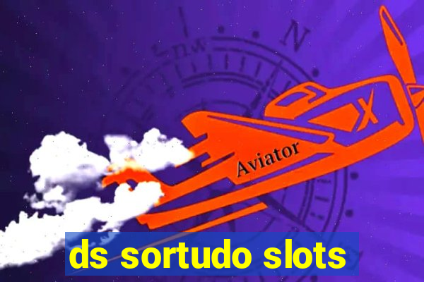 ds sortudo slots