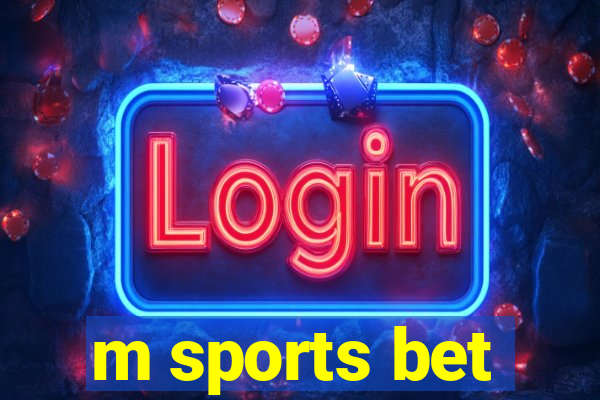 m sports bet