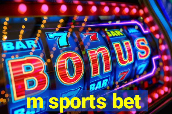 m sports bet