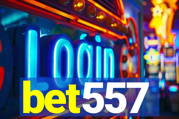 bet557