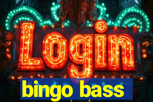 bingo bass