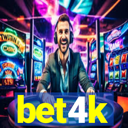 bet4k