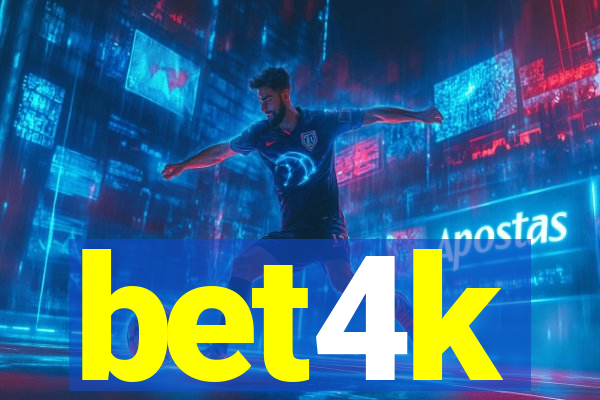 bet4k