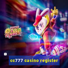 cc777 casino register