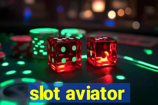 slot aviator