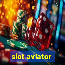 slot aviator