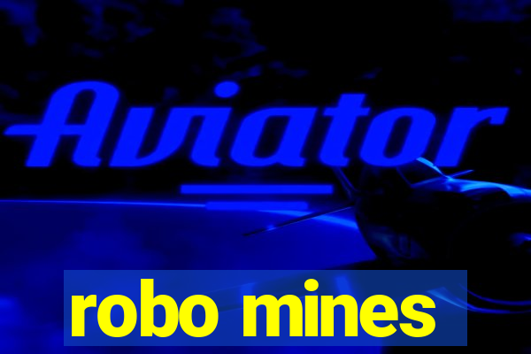 robo mines