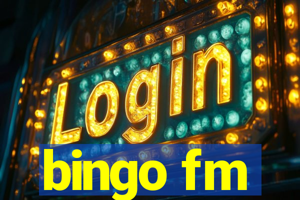 bingo fm